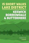 Short Walks in the Lake District: Keswick, Borrowdale and Buttermere | Vivienne Crow | 