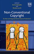 Non-Conventional Copyright | Enrico Bonadio ; Nicola Lucchi | 