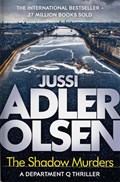 The Shadow Murders | Jussi Adler-Olsen | 