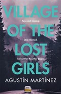 Village of the Lost Girls | Agustin Martinez | 
