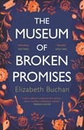 The Museum of Broken Promises | Elizabeth Buchan | 