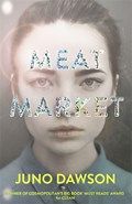 Meat Market | Juno Dawson | 