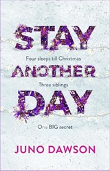 Stay another day | Juno Dawson | 9781786541086