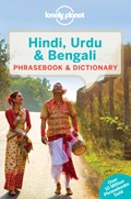 Lonely Planet Hindi, Urdu & Bengali Phrasebook & Dictionary | Lonely Planet ; Shahara Ahmed ; Richard Delacy | 
