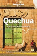 Lonely Planet Quechua Phrasebook & Dictionary | Lonely Planet ; Serafin M Coronel-Molina | 