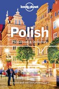 Lonely Planet Polish Phrasebook & Dictionary | Lonely Planet ; Piotr Czajkowski | 
