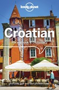 Lonely Planet Croatian Phrasebook & Dictionary | Lonely Planet ; Gordana & Ivan Ivetac | 