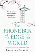 The Phone Box at the Edge of the World | Laura Imai Messina | 