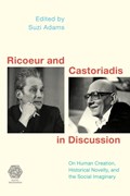 Ricoeur and Castoriadis in Discussion | Suzi Adams | 