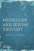 Heidegger and Jewish Thought | Elad Lapidot ; Micha Brumlik | 