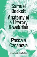 Samuel Beckett | Pascale Casanova | 