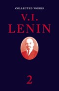Collected Works, Volume 2 | V I Lenin | 