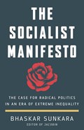The Socialist Manifesto | SUNKARA, Bhaskar | 