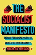 The Socialist Manifesto | Bhaskar Sunkara | 