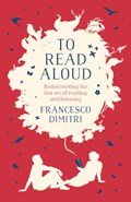 To Read Aloud | Francesco Dimitri | 