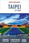 Insight Guides City Guide Taipei (Travel Guide with Free eBook) | Insight Guides Travel Guide | 