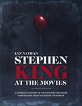 Stephen King at the Movies | Ian Nathan | 