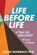 Life Before Life | Helen Wambach | 