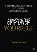 Empower Yourself | Xenia Tchoumi | 