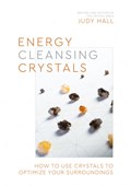 Energy-Cleansing Crystals | Judy Hall | 