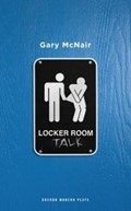 Locker Room Talk | Gary (Author) McNair | 