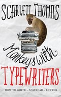 Monkeys with Typewriters | Scarlett Thomas | 