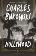 Hollywood | Charles Bukowski&, Howard Sounes (introduction) | 