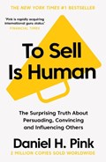 To Sell Is Human | Daniel H. Pink | 