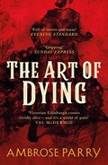 The Art of Dying | Ambrose Parry | 