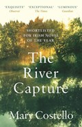 The River Capture | Mary Costello | 