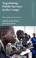 Negotiating Public Services in the Congo | Tom De Herdt ; Kristof Titeca | 