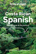 Lonely Planet Costa Rican Spanish Phrasebook & Dictionary | Lonely Planet ; Thomas Kohnstamm | 