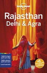Lonely planet: rajasthan, delhi & agra (6th ed) | Planet Lonely | 9781787013681