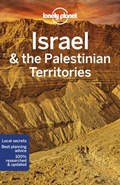 Lonely Planet Israel & the Palestinian Territories | Lonely Planet ; Daniel Robinson ; Orlando Crowcroft ; Anita Isalska ; Dan Savery Raz ; Jenny Walker | 