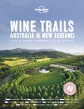 Lonely Planet Wine Trails - Australia & New Zealand | Food | 