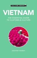 Vietnam - Culture Smart! | Geoffrey Murray | 