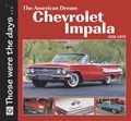 Chevrolet Impala 1958-1970: The American Dream | Norm Mort | 