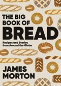 The Big Book of Bread | James Morton | 
