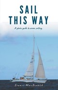 Sail This Way | Stuart (swansea University Uk) MacDonald | 