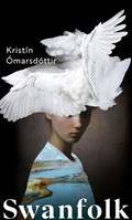 Swanfolk | Kristin Omarsdottir | 