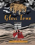 Glass Town | Isabel Greenberg | 