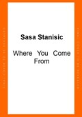 Where You Come From | Sasa Stanisic | 