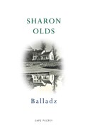 Balladz | Sharon Olds | 