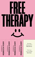 Free Therapy | Rebecca Ivory | 