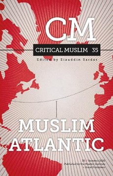 Critical Muslim 35: Muslim Atlantic