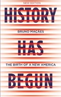 History Has Begun | Bruno Macaes | 
