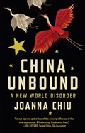 China Unbound | Joanna Chiu | 