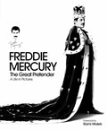 Freddie Mercury - The Great Pretender, a Life in Pictures | Sean O'Hagan ; Richard Gray | 