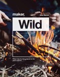 Maker.Wild | Mike Warren | 