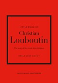 Little Book of Christian Louboutin | Darla-Jane Gilroy | 